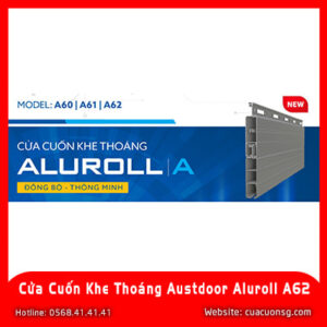 Cửa Cuốn Khe Thoáng Austdoor Aluroll A62