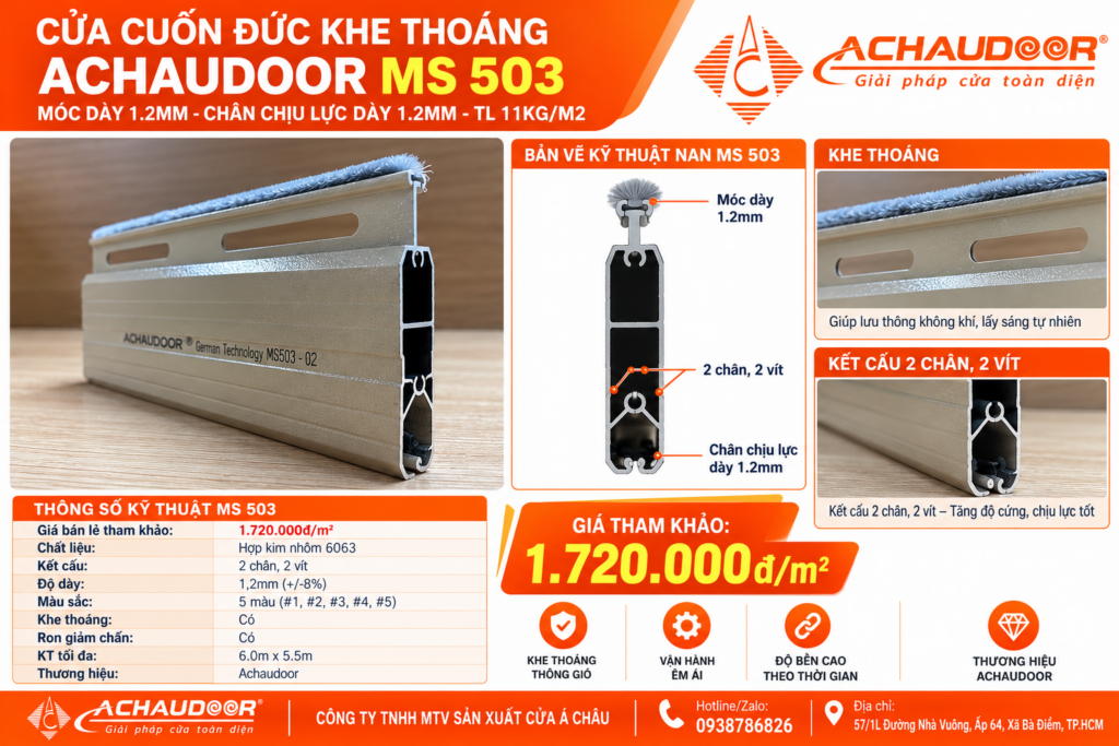 Cửa Cuốn Đức Khe Thoáng Achaudoor MS 503, Móc dày 1.2mm, Chân chịu lực dày 1.2mm - TL 11kg/m2 1 ms 503