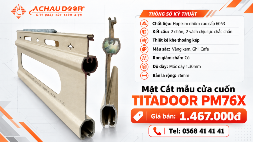 Cửa Cuốn Đức Siêu Thoáng Titadoor PM76x Móc dày 1.30mm, chân chịu lực 1.4 – 1.6mm – TL 12.6kg 1 PM76X