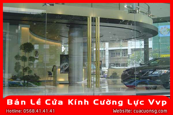 Thông Tin Trọn Gói Giá Bản Lề Cửa Kính Cường Lực Vvp Mới Nhất Năm 2024 6 Bản Lề Cửa Kính Cường Lực Vvp