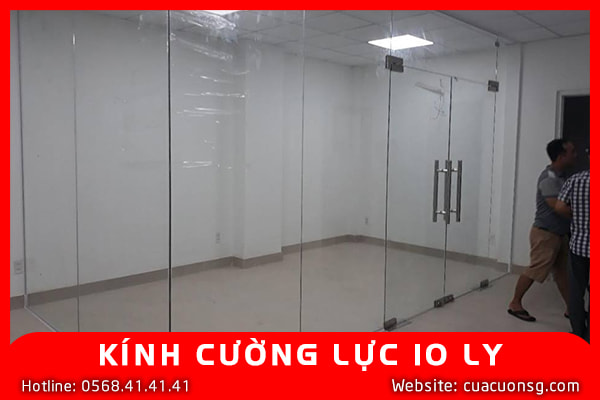 GIÁ KÍNH CƯỜNG LỰC 10 LY - THÔNG TIN CHI TIẾT VÀ BÁO GIÁ NĂM 2024 4 KÍNH CƯỜNG LỰC 10 LY