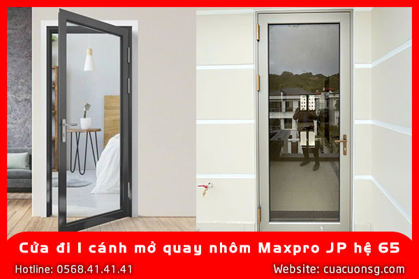 Cửa đi 1 cánh mở quay nhôm Maxpro JP hệ 65 1 Cửa đi 1 cánh mở quay nhôm Maxpro JP hệ 65