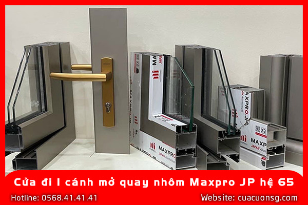 Cửa đi 1 cánh mở quay nhôm Maxpro JP hệ 65 3 Cửa đi 1 cánh mở quay nhôm Maxpro JP hệ 65