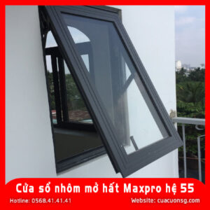Cửa sổ nhôm mở hất Maxpro hệ 55