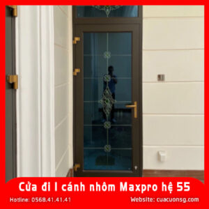 Cửa đi 1 cánh nhôm Maxpro hệ 55