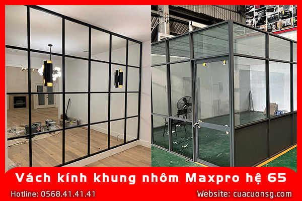 Vách kính khung nhôm Maxpro hệ 65 3 Vách kính khung nhôm Maxpro hệ 65