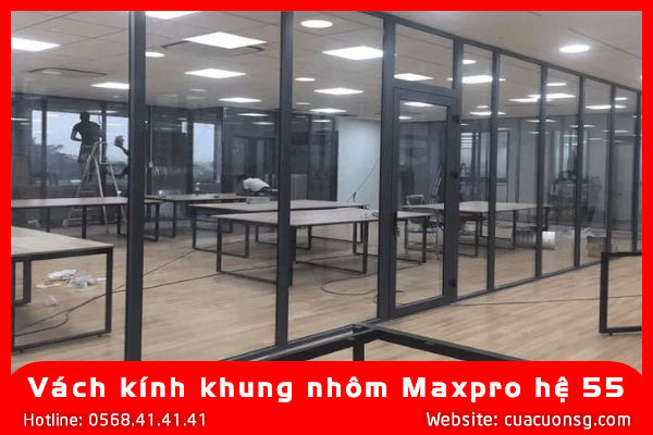 Vách kính khung nhôm Maxpro hệ 55 3 Vách kính khung nhôm Maxpro hệ 55